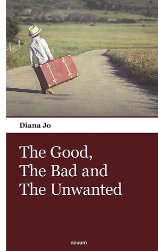 Cover image for The Good, The Bad and The Unwanted