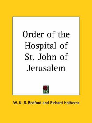 Cover image for Order of the Hospital of St. John of Jerusalem (1902)