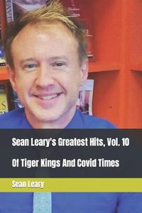 Cover image for Sean Leary's Greatest Hits, Vol. 10