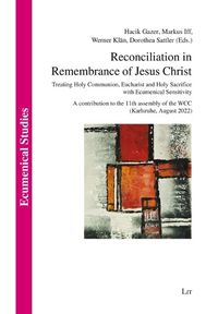 Cover image for Reconciliation in Remembrance of Jesus Christ