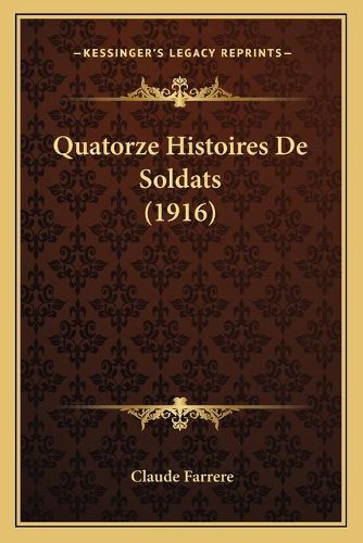 Cover image for Quatorze Histoires de Soldats (1916)