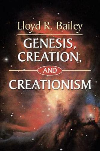 Cover image for Genesis, Creation, and Creationism