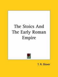 Cover image for The Stoics and the Early Roman Empire