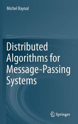 Cover image for Distributed Algorithms for Message-Passing Systems