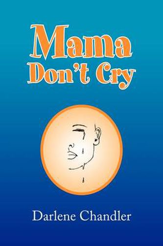 Cover image for Mama, Don't Cry