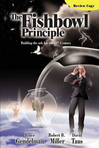 Cover image for The Fishbowl Principle: Building the Ark for the 21st Century