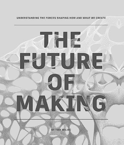 Cover image for The Future of Making