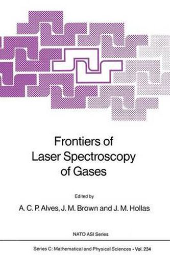 Cover image for Frontiers of Laser Spectroscopy of Gases