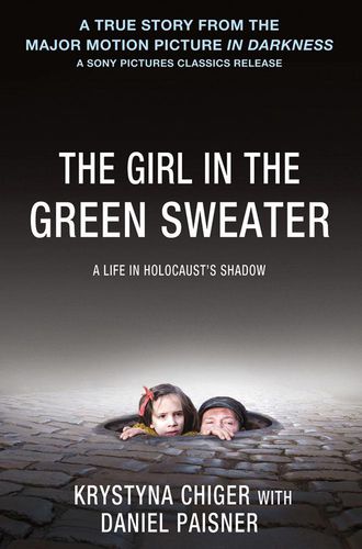 Cover image for The Girl in the Green Sweater: A Life in Holocaust's Shadow