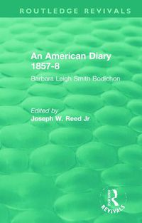 Cover image for An American Diary 1857-8: Barbara Leigh Smith Bodichon