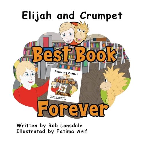 Cover image for Elijah and Crumpet Best Book Forever