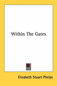 Cover image for Within the Gates