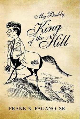 Cover image for My Buddy, King of the Hill