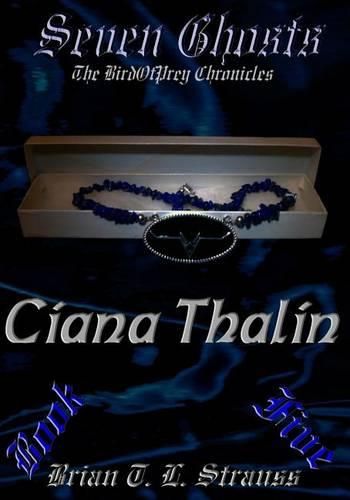 Cover image for Seven Ghosts - The BirdOfPrey Chronicles: Book 5 -  Ciana Thalin