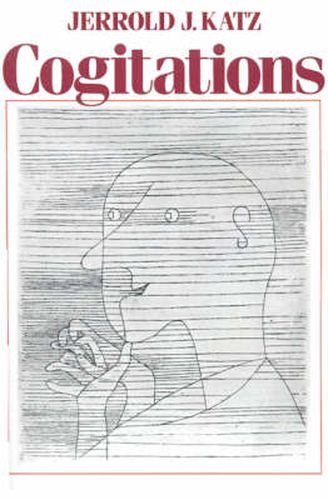 Cover image for Cogitations: A Study of the Cogito in Relation to the Philosophy of Logic and Language and a Study of Them in Relation to the Cogito