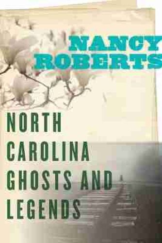 Cover image for North Carolina Ghosts and Legends