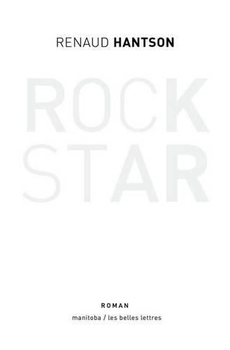 Cover image for Rock Star: 48 Heures d'Une Vie Revee