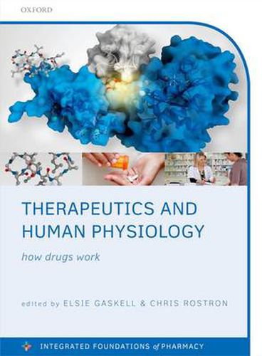 Cover image for Therapeutics and Human Physiology: How drugs work