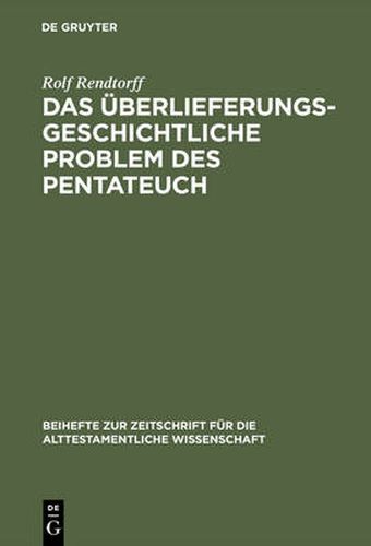 Cover image for Das uberlieferungsgeschichtliche Problem des Pentateuch