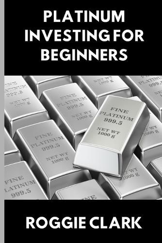 Cover image for Platinum Investing for Beginners