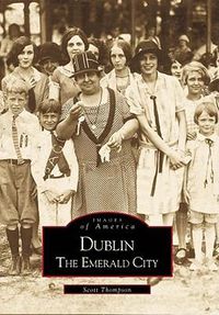 Cover image for Dublin: The Emerald City