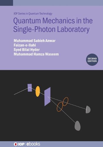 Cover image for Quantum Mechanics in the Single-Photon Laboratory (Second Edition)