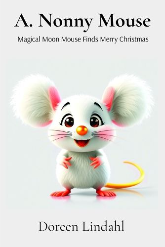 Cover image for A. Nonny Mouse