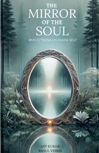 Cover image for The Mirror of the Soul Reflections on Inner Self