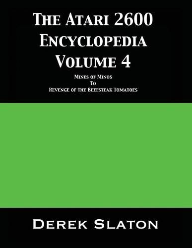 Cover image for The Atari 2600 Encyclopedia Volume 4