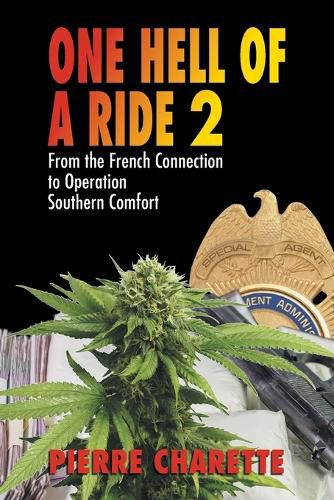 Cover image for One Hell of a Ride II: From the French Connection to Operation Southern Comfort