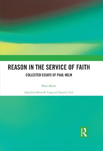 Reason in the Service of Faith