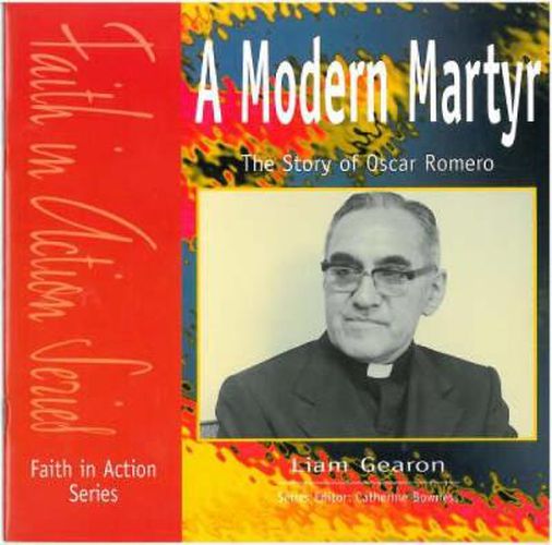 Cover image for The Modern Martyr: The Story of Oscar Romero