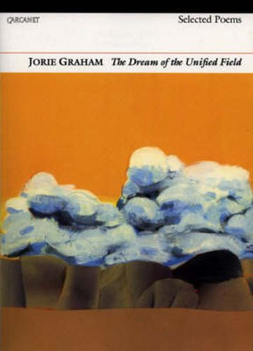 Cover image for Dream of the Unified Field: Selected Poems