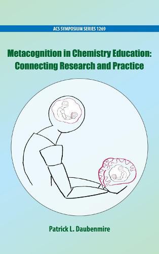 Cover image for Metacognition in Chemistry Education: Connecting Research and Practice