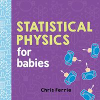 Cover image for Statistical Physics for Babies
