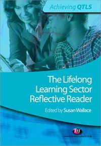 Cover image for The Lifelong Learning Sector: Reflective Reader