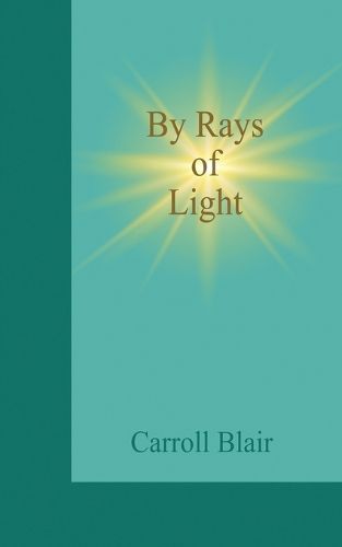 Cover image for By Rays of Light