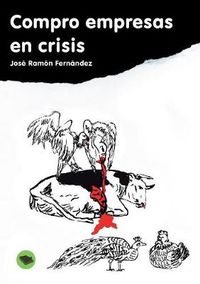 Cover image for Compro empresas en crisis ...