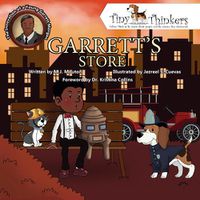 Cover image for Garrett's Store: The Ingenuity of a Young Garrett Morgan