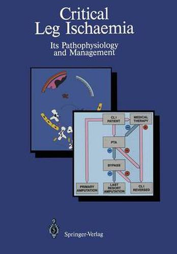 Cover image for Critical Leg Ischaemia: Its Pathophysiology and Management