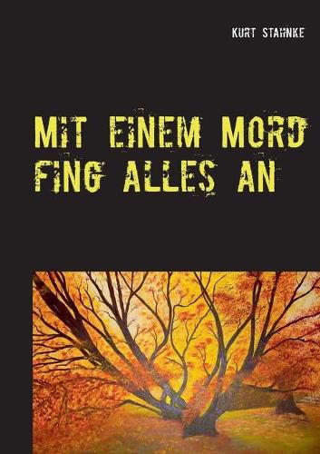 Cover image for Mit einem Mord fing alles an