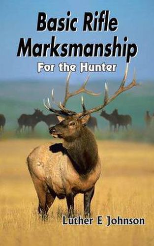 Cover image for Basic Rifle Marksmanship