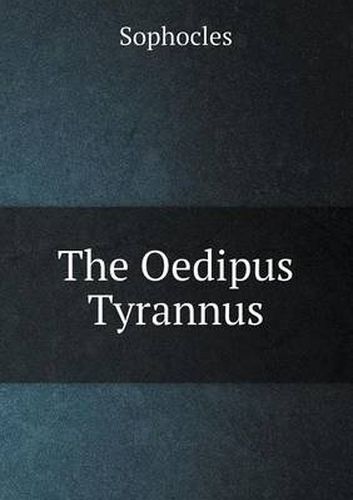 Cover image for The Oedipus Tyrannus