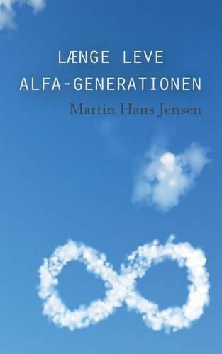 Cover image for Laenge leve alfa-generationen