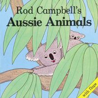 Cover image for Rod Campbell's Aussie Animals