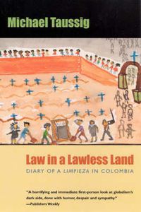 Cover image for Law in a Lawless Land: Diary of a Limpieza in Colombia