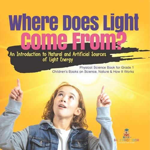 Cover image for Where Does Light Come From?