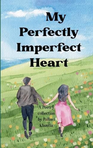 Cover image for My perfectly imperfect Heart (Edition1st)