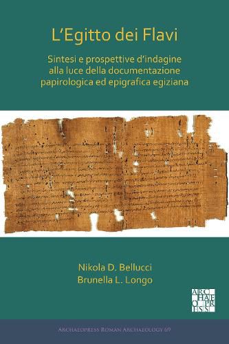 Cover image for L'Egitto dei Flavi: Sintesi e prospettive d'indagine alla luce della documentazione papirologica ed epigrafica egiziana