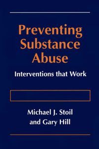 Cover image for Preventing Substance Abuse: Interventions that Work